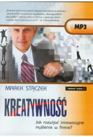 Audiobook Kreatywno Jak rozwija innowacyjne mylenie w firmie CD