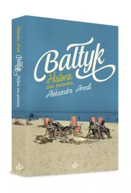 Ba�tyk. Historie zza parawanu