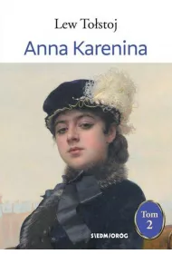 Anna Karenina. Tom 2