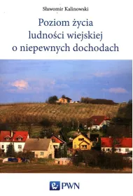 Poziom �ycia ludno�ci wiejskiej o niepewnych..