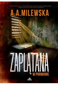 Zapl�tana w porwanie