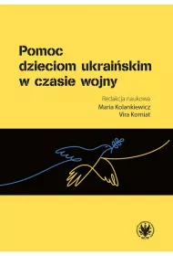 Pomoc dzieciom ukrai�skim w czasie wojny