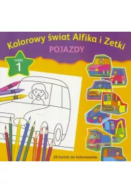 Kolorowy �wiat Alfika i Zetki pojazdy cz.1