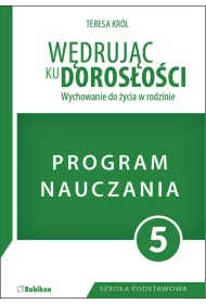 W�druj�c ku doros�o�ci SP 5 program naucz. RUBIKON