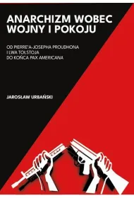 Anarchizm wobec wojny i pokoju