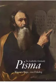 Pisma. Wierz� w Boga oraz Dekalog