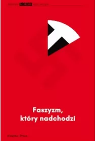 Faszyzm ktry nadchodzi
