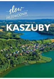 eBook Kaszuby. Slow przewodnik pdf