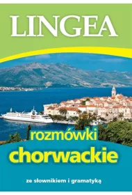 Rozm�wki chorwackie ze s�ownikiem i gramatyk�
