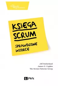 Ksi�ga Scrum. Sprawdzone wzorce