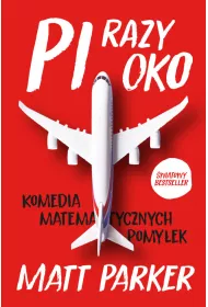 Pi razy oko. Komedia matematycznych pomyek