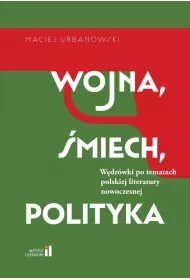 Wojna, �miech, polityka
