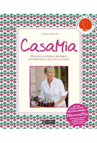 CasaMia. Domowa kuchnia w�oska: gotowanie z mi�o�ci� i pasj�! * *