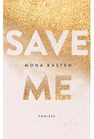 Save Me. Maxton Hall. Tom 1