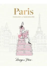 Paris: Through a Fashion Eye: Special Edition