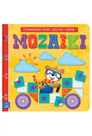 Mozaiki. My�l�, bawi� si� i naklejam
