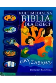 Multimedialna Biblia dla Dzieci. Historia Mojesza