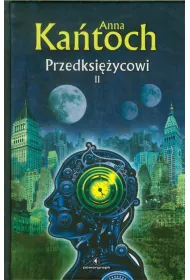 Przedksi�ycowi. Tom 2