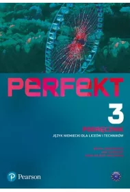 Perfekt 3. Podrcznik + kod (Interaktywny podrcznik). Jzyk niemiecki dla licew i technikw