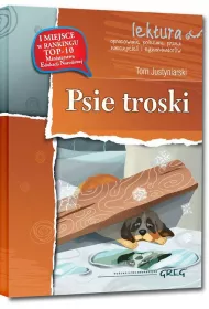 Psie troski. Lektura z opracowaniem