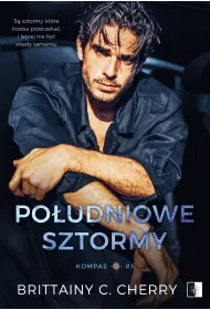 Poudniowe sztormy. Kompas. Tom 1
