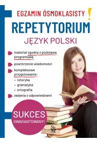 Egzamin smoklasisty. Repetytorium. Jzyk polski