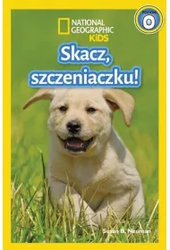 National Geographic Kids. Skacz, szczeniaczku! Poziom 0