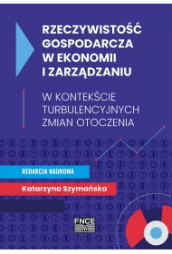 Rzeczywisto�� gospodarcza w ekonomii i zarz�dzaniu