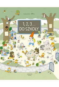 1, 2, 3... Do szko�y