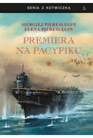 Premiera na Pacyfiku T.1 TW