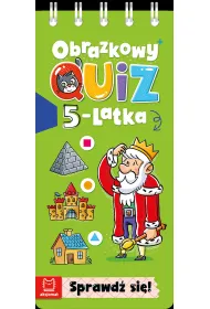 OBRAZKOWY QUIZ 5-LATKA. SPRAWD� SI�