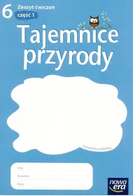Tajemnice przyrody 6. Zeszyt �wicze�. Cz�� 1