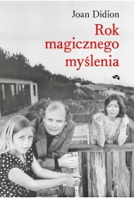 Rok magicznego my�lenia