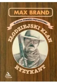 Z�odziejski klan. Ryzykant