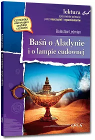 Ba o Aladynie i o lampie cudownej (wydanie z opracowaniem i streszczeniem)