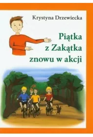 Pi�tka z Zak�tka znowu w akcji