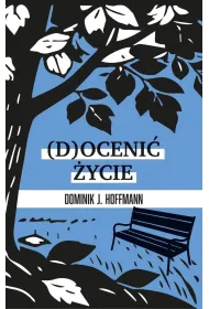 (D)oceni� �ycie