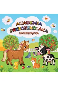 Akademia przedszkolaka. Zwierz�tka