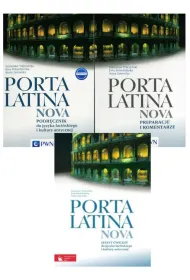 Porta Latina nova. Podr�cznik, preparacje i komentarze i zeszyt �wicze� do j�zyka �aci�skiego i kultury antycznej