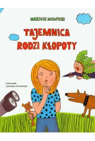 Tajemnica rodzi kopoty