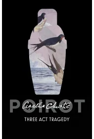Poirot. Three Act Tragedy