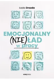 Emocjonalny (nie)�ad w pracy