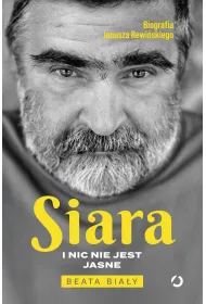 Siara. I nic nie jest jasne