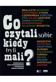 Co czytali sobie kiedy byli mali