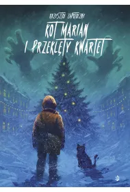 Kot Marian i Przekl�ty Kwartet. Kot Marian. Tom 4