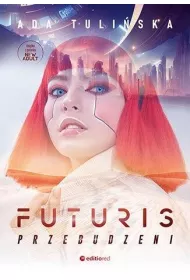 Futuris. Przebudzeni