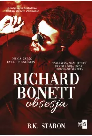 Richard Bonett. Obsesja. Possession. Tom 2