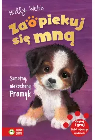 Samotny, niekochany Promyk. Zaopiekuj si� mn�