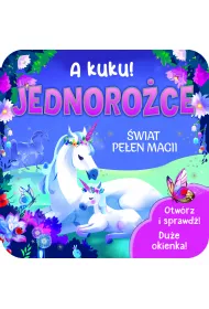 A kuku! Jednoro�ce