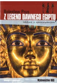 Z legend dawnego Egiptu. Lektura z opracowaniem